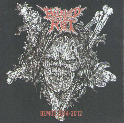 Buried To Rot- Demos 2012-2014 CD on EMF Rec.