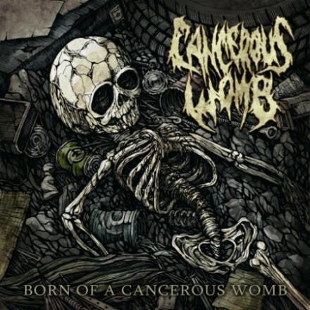 Cancerous Womb- Born Of A Cancerous Womb CD