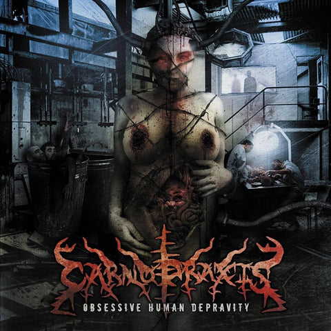 CARNOPRAXIS- Obsessive Human Depravity CD on Grinder Cirujano Rec.