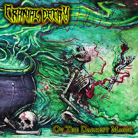 Cranial Decay- Ov The Darkest Magic CD on Troll Trax Studios