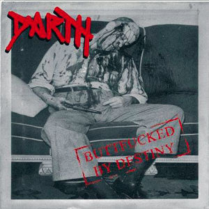 Darth- Buttfucked By Destiny CD on Crude Ent. & Sound Of Decay R