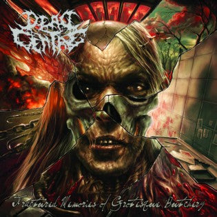 Dead Centre- Fractured Memories Of Grotesque Butchery CD on Forcefed Rec.