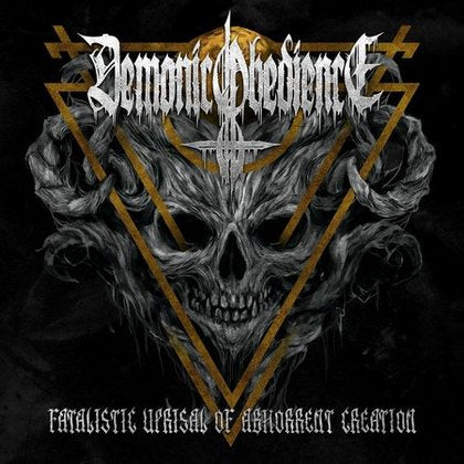 DEMONIC OBEDIENCE- Fatalistic Uprisal Of Abhorrent Creation CD on Sevared Rec.