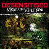 Desensitised- Virus Of Violence CD on Pathos Prod.