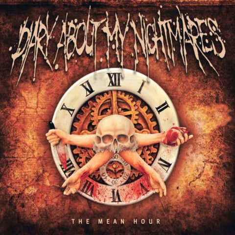 Diary About My Nightmares- The Mean Hour CD on Kernkraftritter Rec.