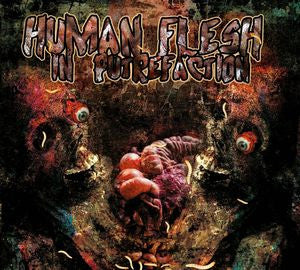 D.I.L.S. / Ingrown / Cannibe / MDK- Human Flesh In Putrefaction Split DIGI-CD