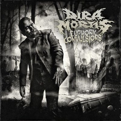 Dira Mortis- Euphoric Convulsions CD on Let It Bleed Rec.