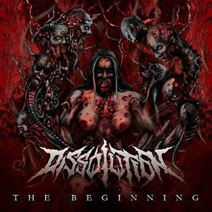 Dissolution- The Beginning CD on Nice To Eat You Rec.