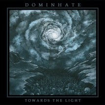 DOMINHATE- Towards The Light CD on The Spew Rec.