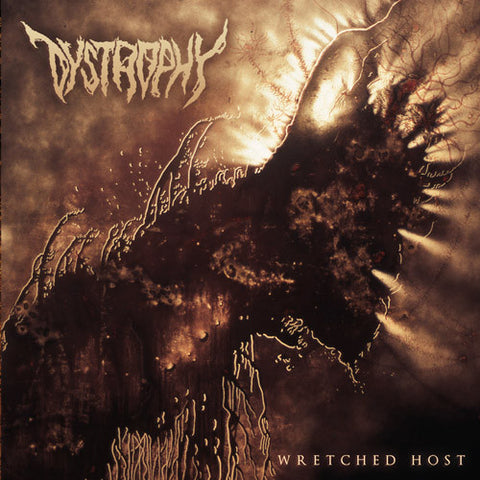 Dystrophy- Wretched Host CD on Self Made God Rec.