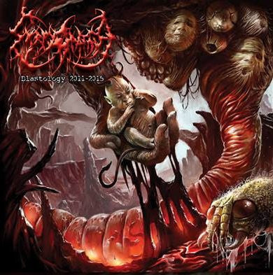 EMBRYOPATHIA- Blastology 2011-2015 CD on Brutal Mind Prod.