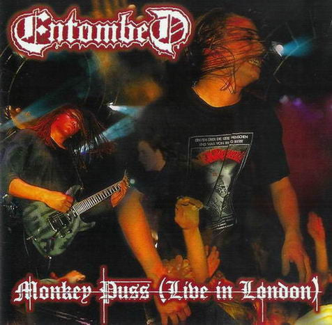 Entombed- Monkey Puss (Live In London) CD on Earache Rec.