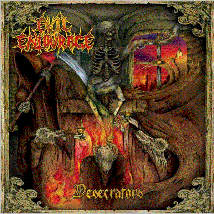 EVIL ENTOURAGE- Desecrators CD on Butchered Rec.