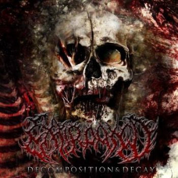 EXTIRPATED- Decomposition & Decay CD on P.E.R.