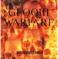 Gloom Warfare- Post Apocalyptical Downfall CD