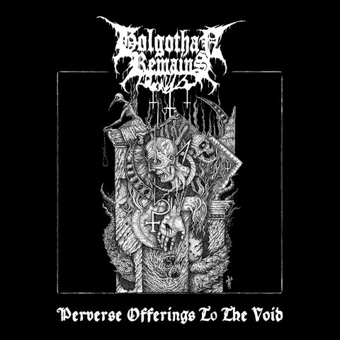 Golgothan Remains- Perverse Offering To The Void CD on Nuclear Winter Rec.