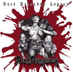 Dead Conspiracy- Gore Drenched Legacy CD on Hells Headbangers