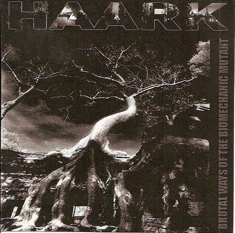 Haark- Brutal Ways Of The Biomechanic Mutant PRO-CDR