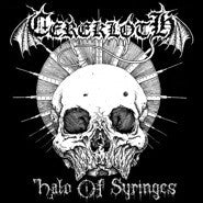Cerekloth- Halo Of Syringes MCD on Hells Headbangers