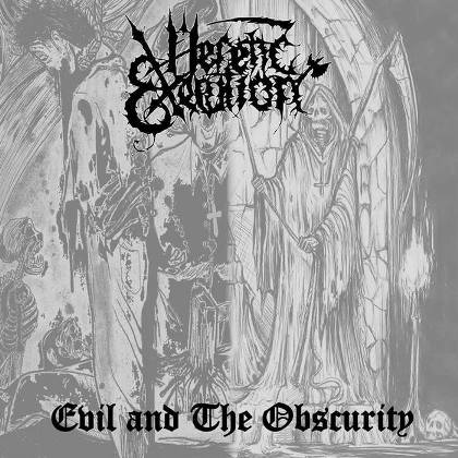 Heretic Execution- Evil And The Obscurity CD on Cianeto Rec.