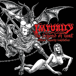 Impurity- The Legend Of Goat CD on Fallen Angels Prod.