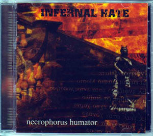 Infernal Hate- Necrophorus Humator CD on Hecatombre Rec.