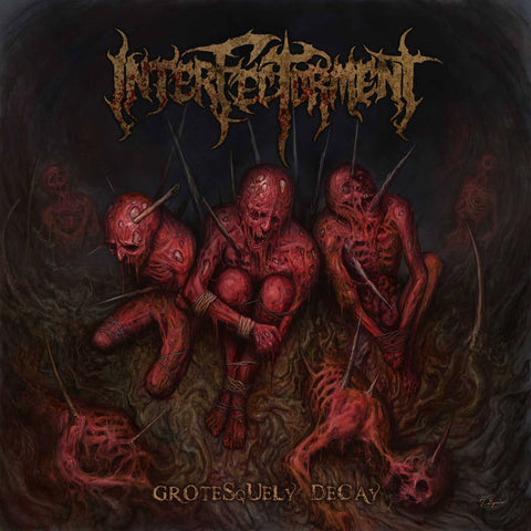 Interfectorment- Grotesquely Decay CD on Brutal Mind