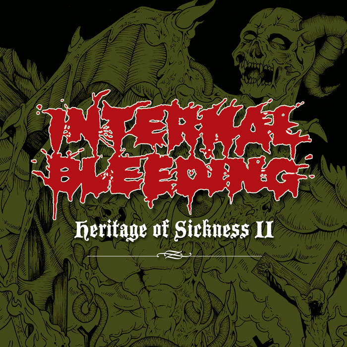 Internal Bleeding- Heritage Of Sickness II DIGI-CD on Comatose Music