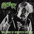 Irritate- Tens Stabs Of Demented Vi*lence CD on Blood Beast