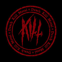 Kill- Death Kill Metal CD on Gruft Records
