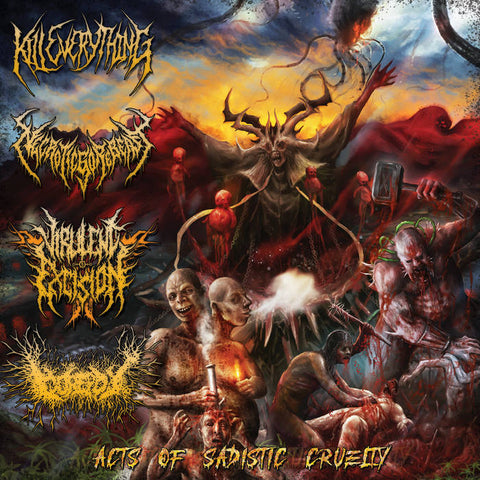 Kill Everything / Necroticgorebeast / Virulent Excision / Gorepot- Split CD on Comatose Music