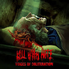 Kill With H*te- Voices Of Obliteration CD on PRC Music