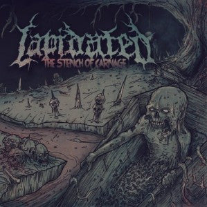 LAPIDATED- The Stench Of Carnage CD on Hecatombe Rec.