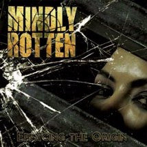 MINDLY ROTTEN- Effacing The Origin CD on Coyoter Rec.