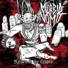 Morbid Vomit- Return To The Crypts CD on Blasthead Rec.