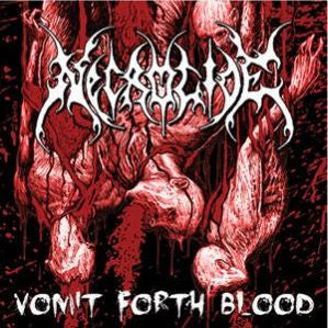 Necrocide- Vomit Forth Blood MCD on Corpse Gristle