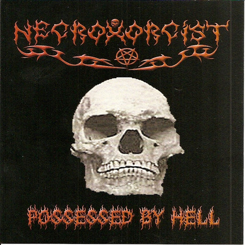 Necroxorcist- Possessed By Hell CD