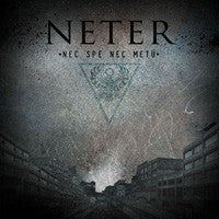 Neter- Nec Spe Nec Metu CD on Grotesque Prod.