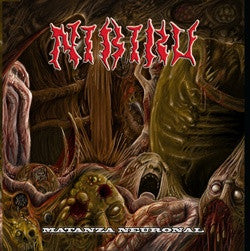 Nibiru- Matanza Neuronal CD on Spain Death Metal Rec.