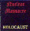 Nuclear Massacre- Holocaust CDR Self Released