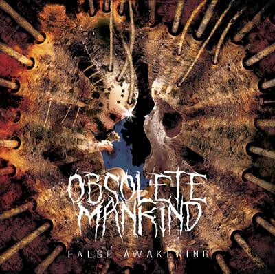 Obsolete Mankind- False Awakening CD on Unleash The Underground Rec.