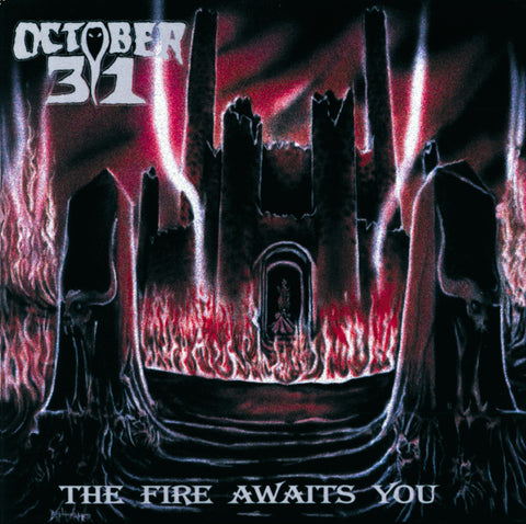 October 31- The Fire Awaits You CD on Hells Headbangers