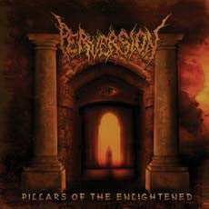 Perversion- Pillars Of The Enlightened CD on Blasthead Rec.