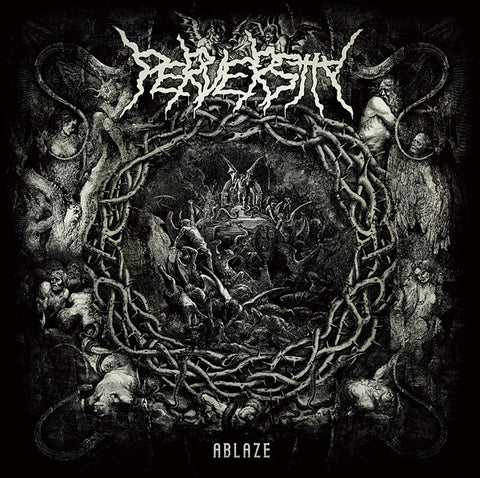 Perversity- Ablaze CD on Lavadome Productions