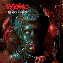 PHOBIC- The Holy Deceiver CD on Punishment 18 Rec.
