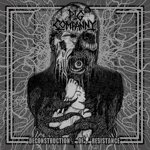 Pig Companny- Deconstruction Of Resistance CD on Brute! Prod.