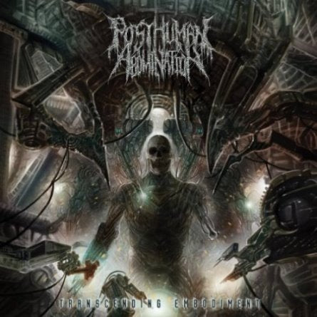 Posthuman Abomination- Transcending Embodiment CD on Comatose Music