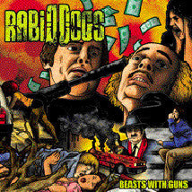 RABID DOGS- Beasts With Guns CD on Eclectic Rec.