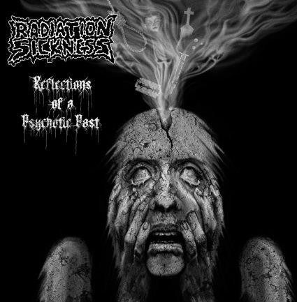 Radiation Sickness- Reflections Of A Psychotic Past CD on Abyss