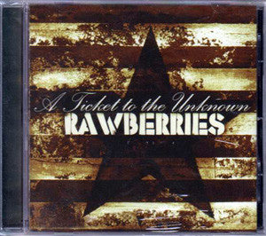 Rawberries- A Ticket To The Unknown CD on Pure & Simple Rec.